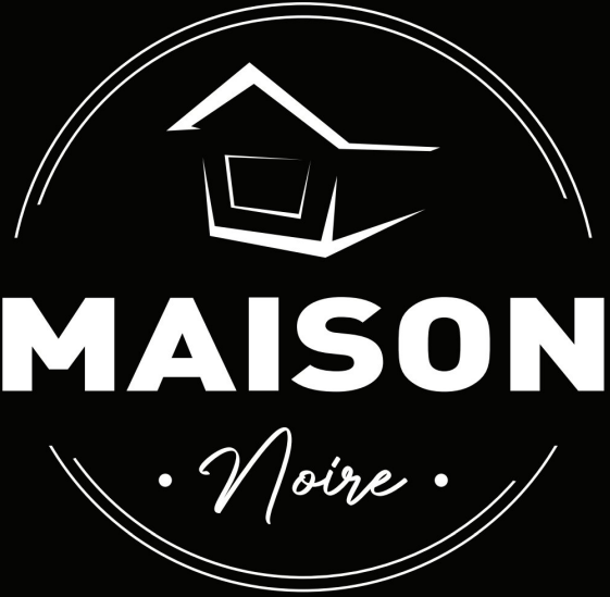 MAISON NOIRE